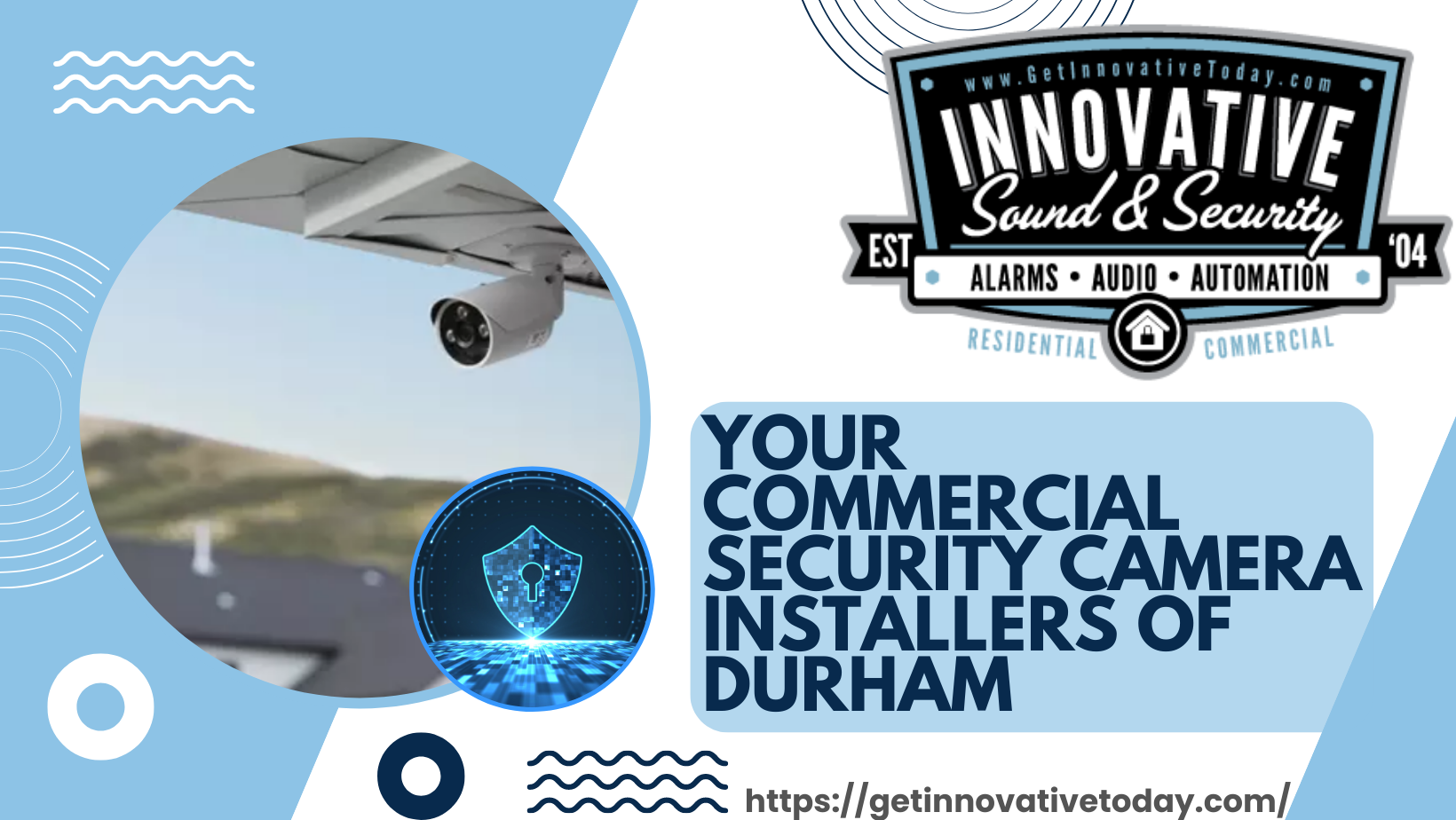 Your Commercial Security Camera Installers of Durham