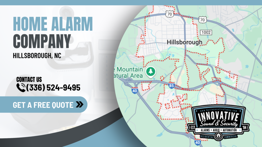 Home Alarm Company: Hillsborough, NC